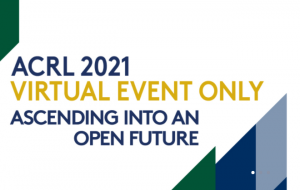 graphic for the ACRL Virtual Conference 2021