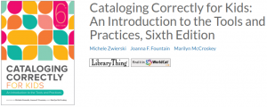 Cover of Cataloging Correctly for Kids