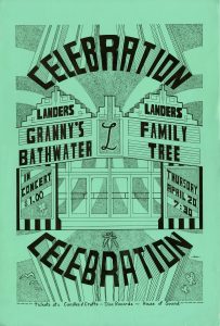 Copy of a 1970's poster advertising a local concert at Landers Theater. Description: Green background with stylized illustration featuring front entrance of the Landers Theater with marquee and window posters announcing musical acts and details. Text: CELEBRATION "Granny's Bathwater" "Family Tree" IN CONCERT $1.00 THURSDAY APRIL 20 7:30 CELEBRATION
