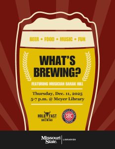 graphic of What's Brewing? Event from 5-7 pm in the Duane G. Meyer Library on the first floor